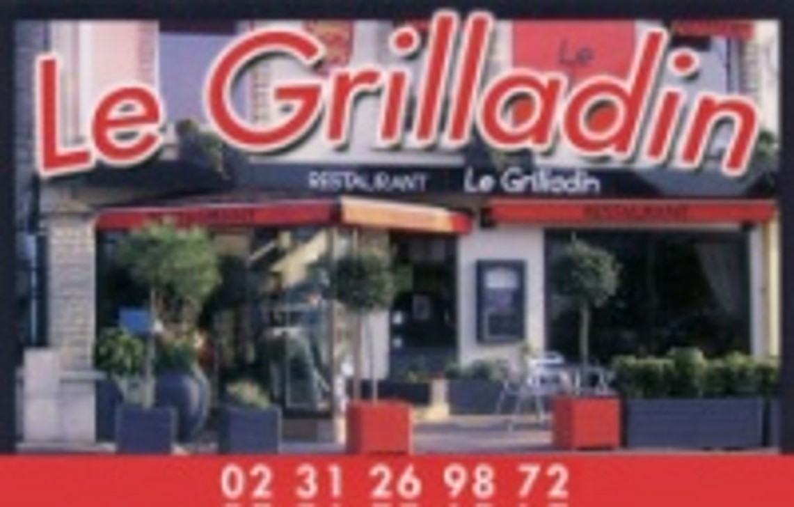 LE GRILLADIN